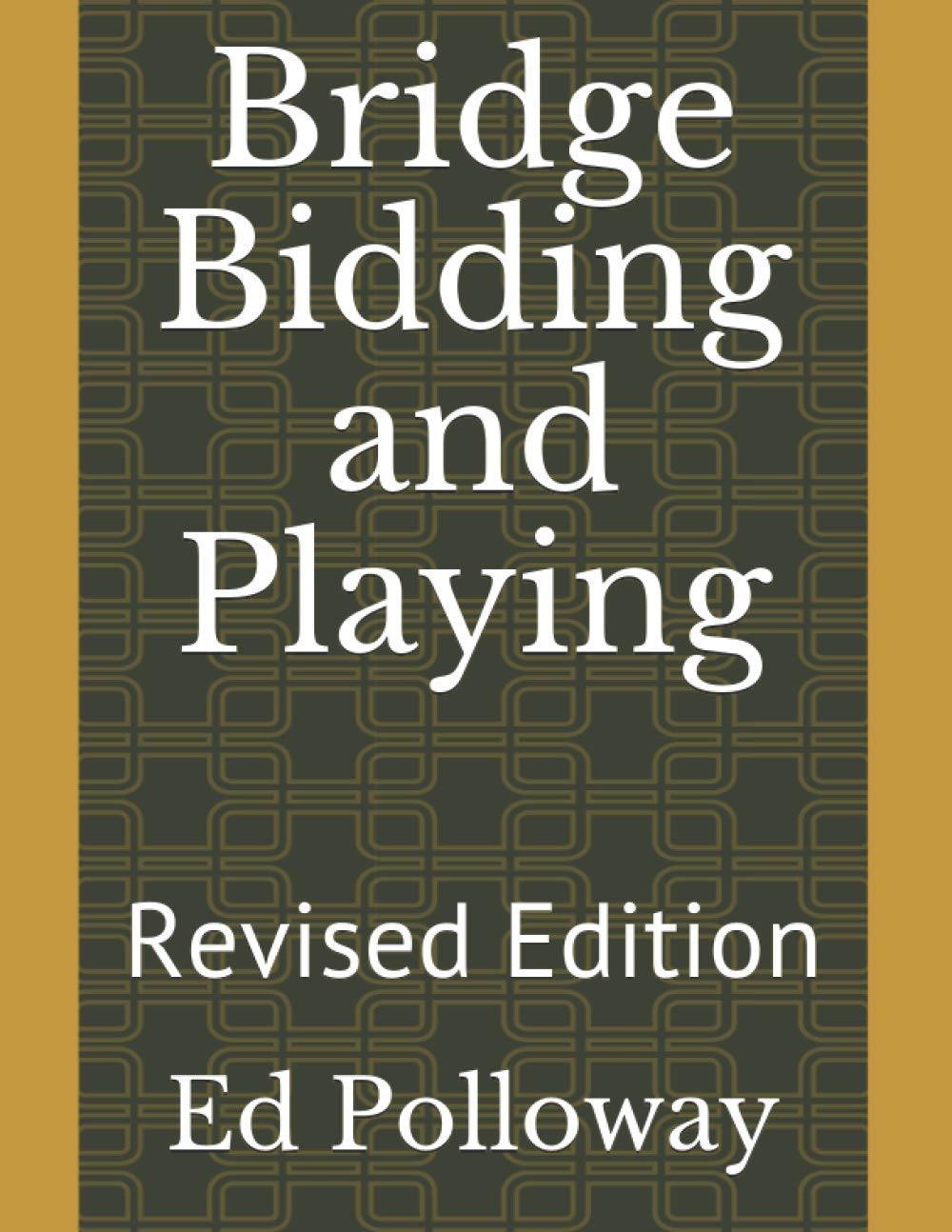 ler totalmente Bridge Bidding and Playing: Revised Edition