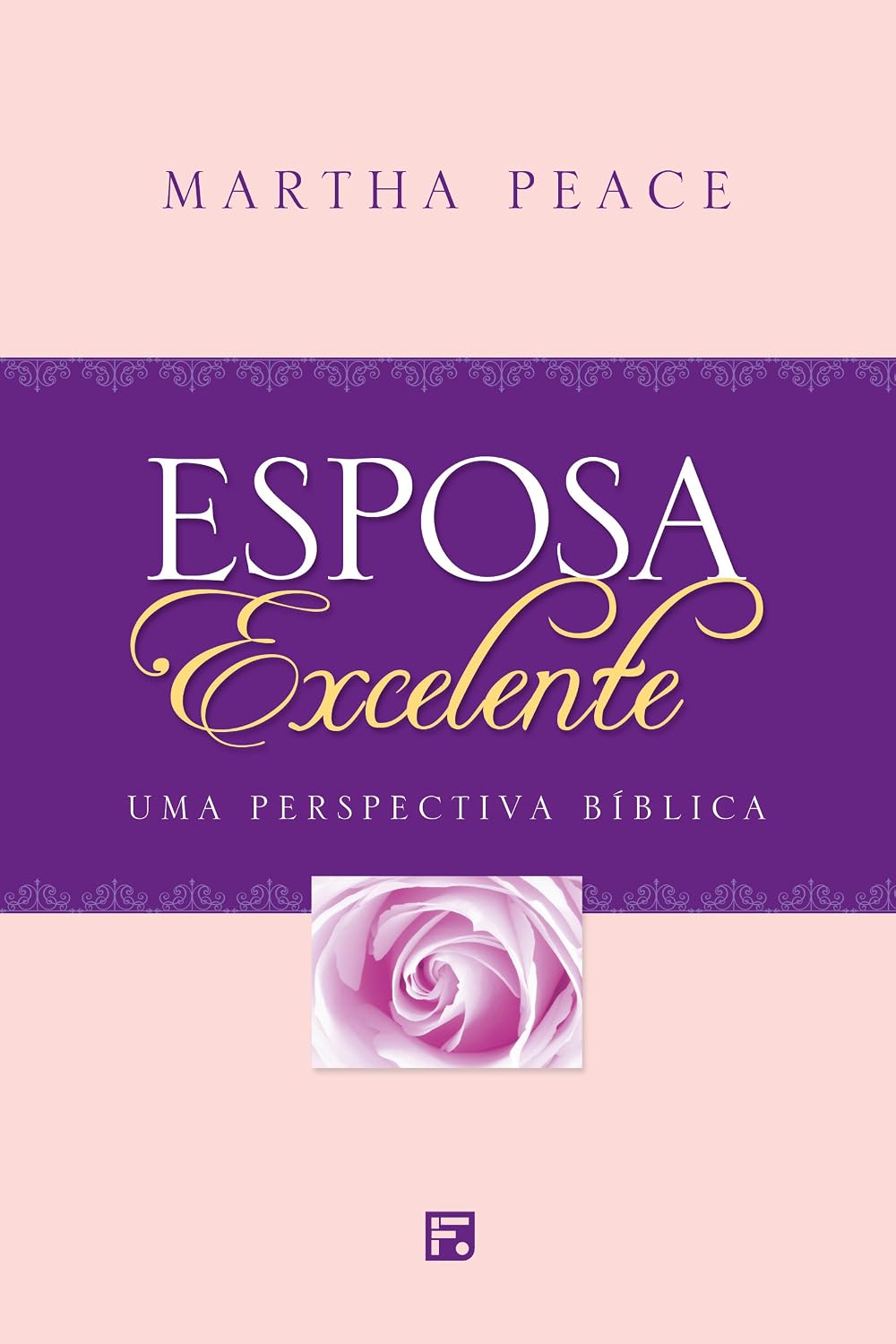 Esposa excelente: Uma perspectiva bíblica baixar o livro de graça