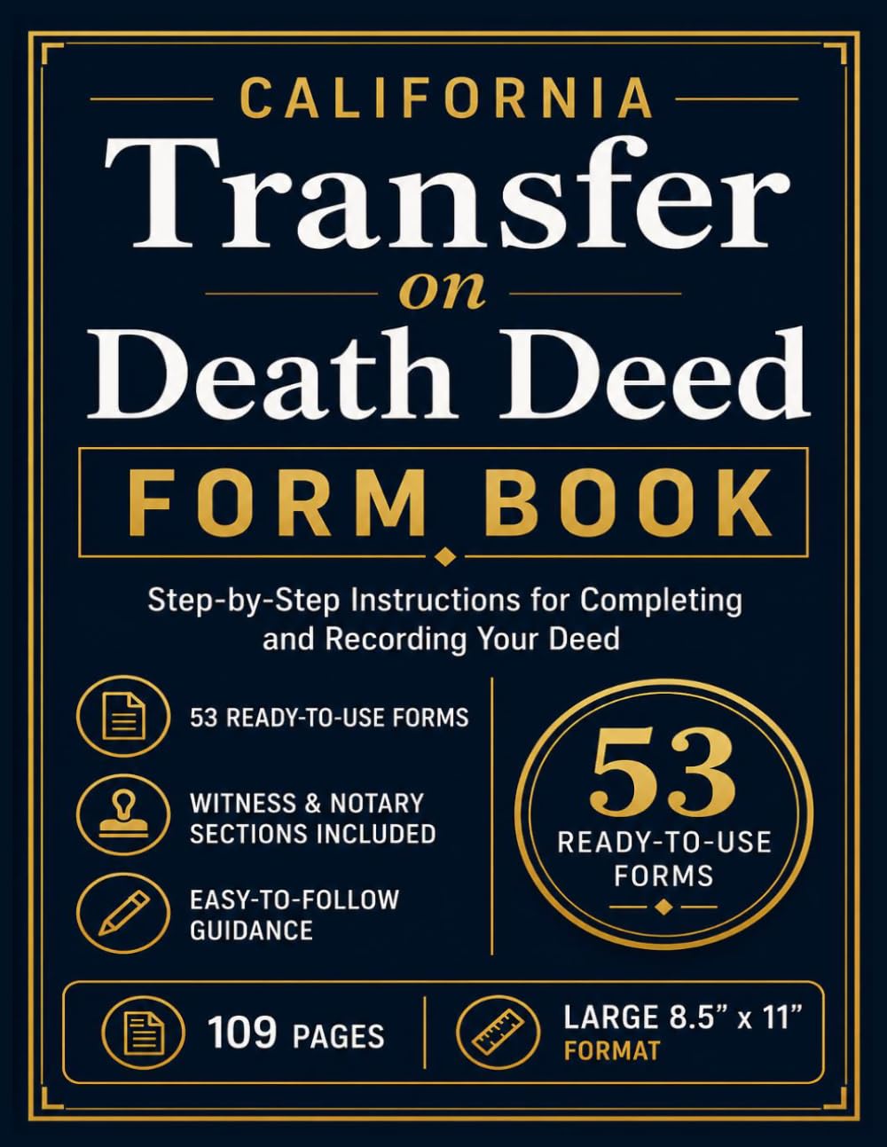 ler totalmente California Transfer on Death Deed Form Book: Step-by-Step Instructions for Completing and Recording Your Deed | 109 Pages with 53 Ready-to-Use Forms... Recordkeeping, Witness and Notary Sections