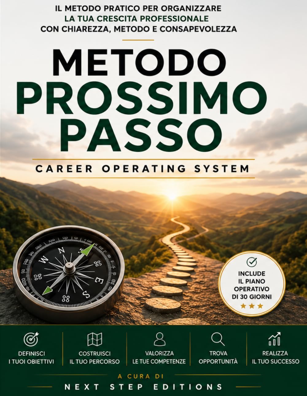 Metodo Primo Passo: Il metodo pratico per organizzare la tua crescita professionale con chiarezza, metodo e consapevolezza (Italian Edition) baixar o livro de graça