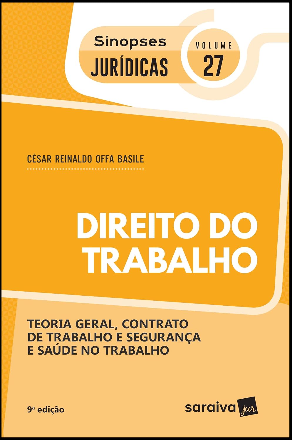 capítulo por capítulo baixar Sinopses jurídicas: Direito do trabalho - 9ª edição de 2019: teoria geral, contrato de trabalho e segurança e saúde no trabalho: 27