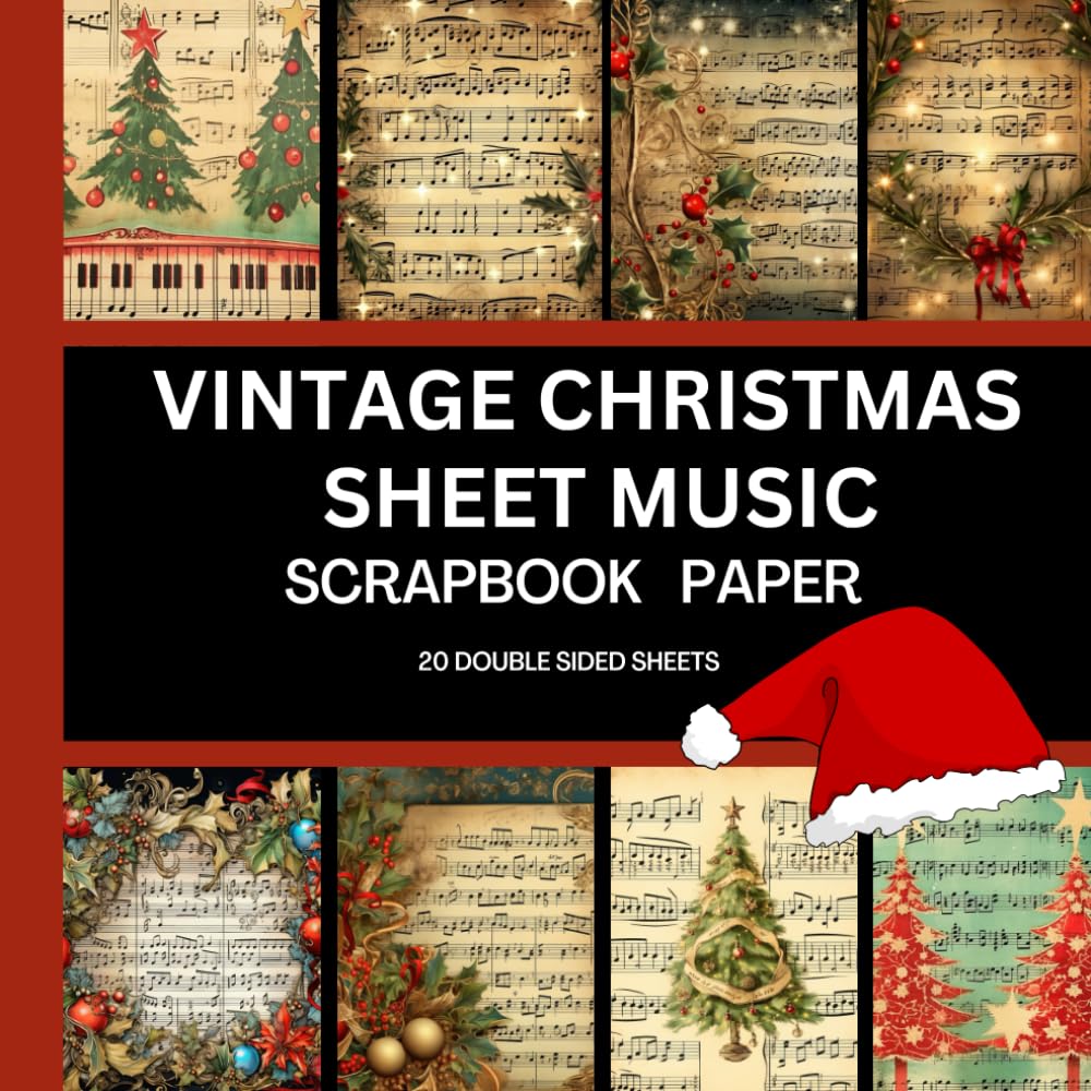 ler totalmente Vintage Christmas Sheet Music Scrapbook Paper: 20 Double Sided Sheets 8.5 x 8.5 for Scrapbooking, Mixed Media Art, Junk Journals, Crafting projects, Origami, and More