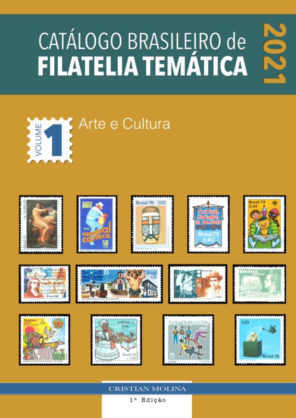 ler totalmente Catálogo Brasileiro de Filatelia Temática – 2021 - Volume 1