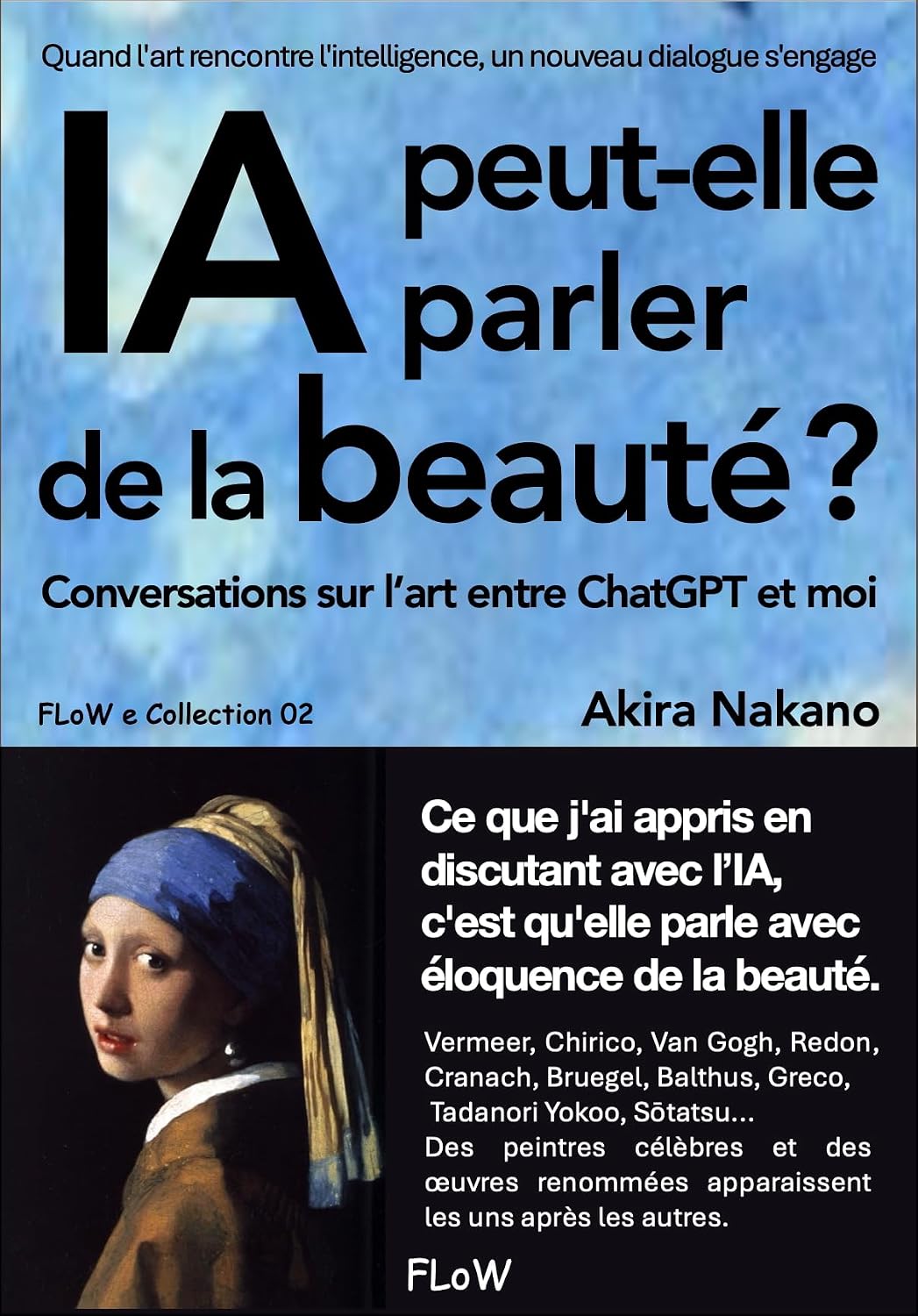 ler totalmente IA peut-elle parler de la beauté ?: Conversations sur l’art entre ChatGPT et moi (French Edition)