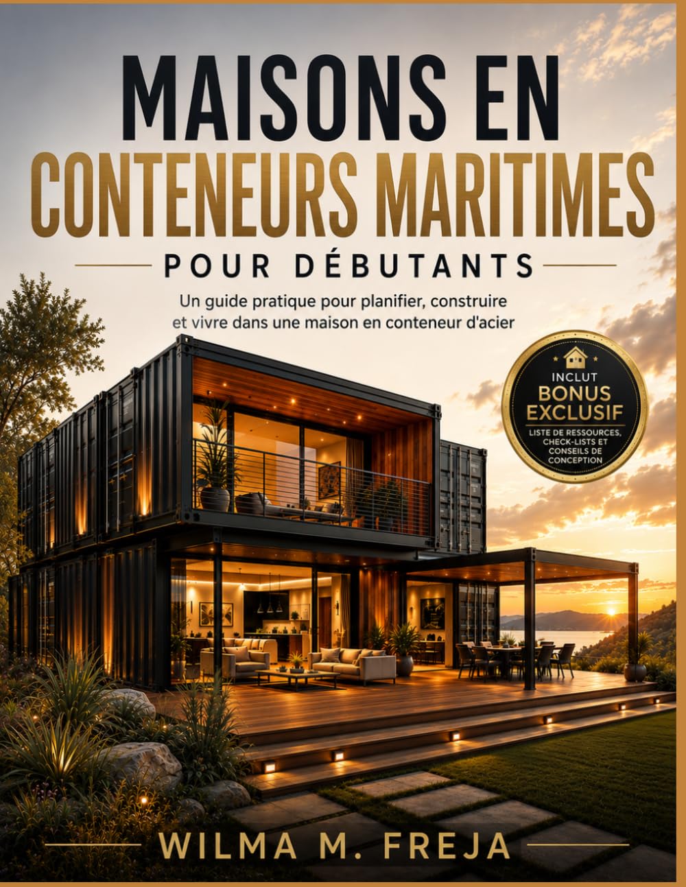 Maisons En Conteneurs Maritimes Pour Débutants: Un guide pratique pour planifier, construire et vivre dans une maison en conteneur d'acier baixar livro de graça