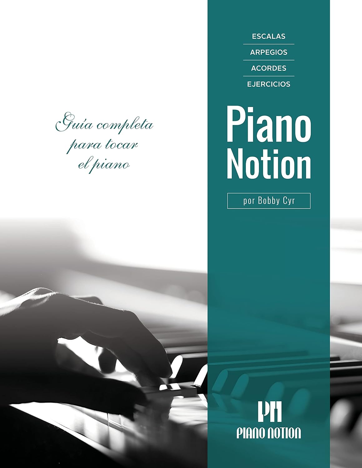 capítulo por capítulo baixar Escalas, Arpegios, Acordes, Ejercicios por Piano Notion: Guía completa para tocar el piano (Método Piano Notion / Español) (Spanish Edition)