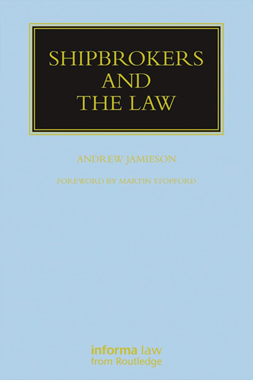 ler totalmente Shipbrokers and the Law (Maritime and Transport Law Library) (English Edition)