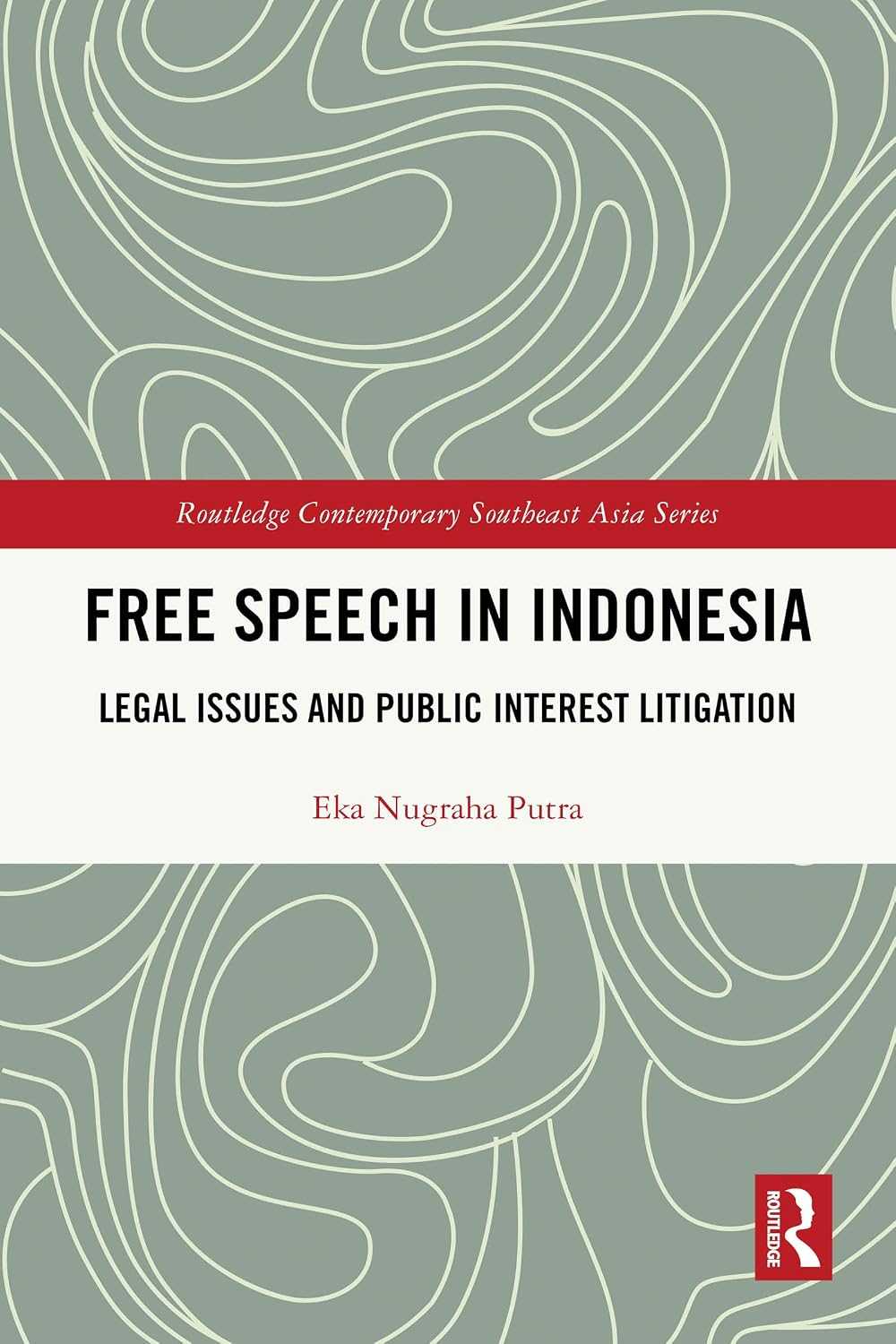 ler totalmente Free Speech in Indonesia: Legal Issues and Public Interest Litigation (Routledge Contemporary Southeast Asia Series) (English Edition)