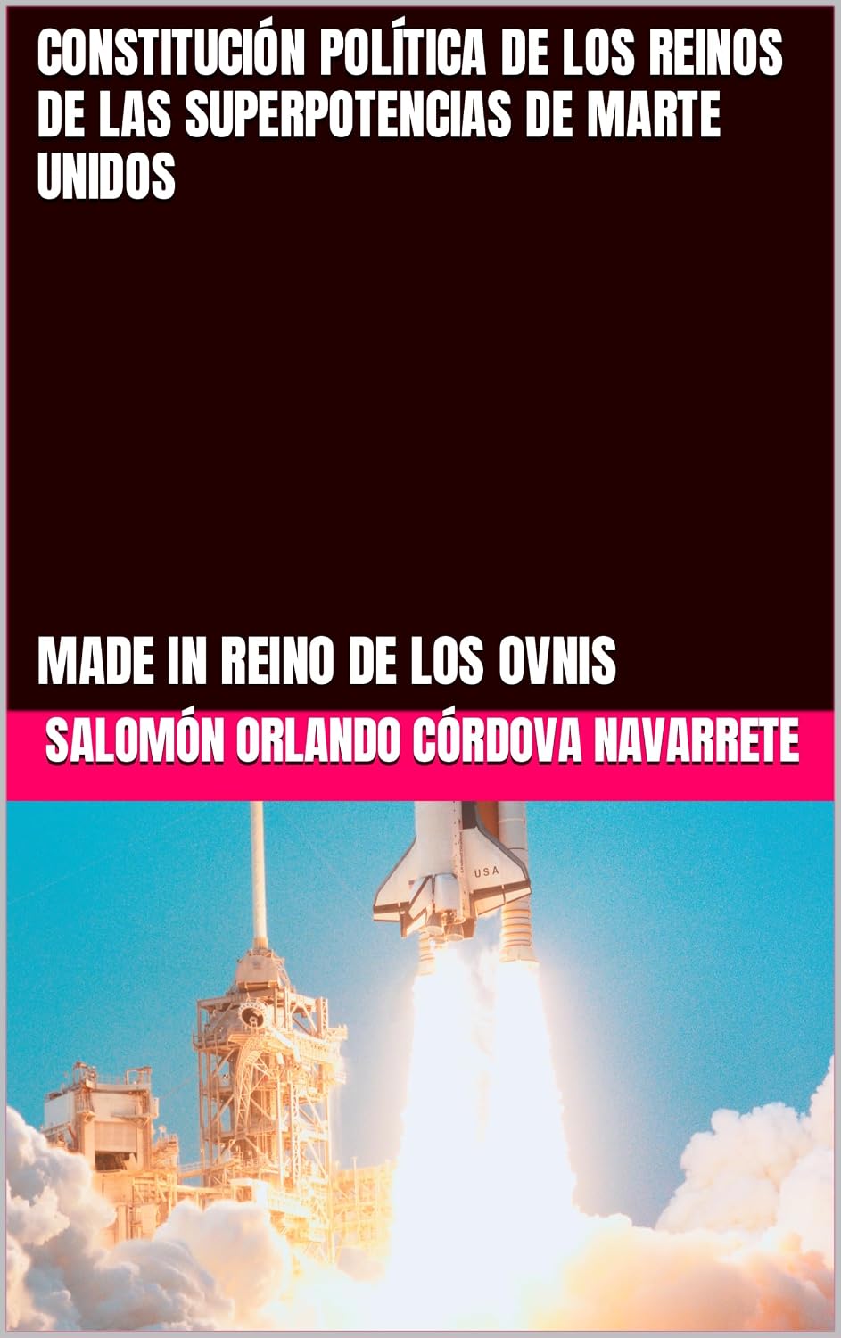 capítulo por capítulo baixar CONSTITUCIÓN POLÍTICA DE LOS REINOS DE LAS SUPERPOTENCIAS DE MARTE UNIDOS: MADE IN REINO DE LOS OVNIS (Spanish Edition)