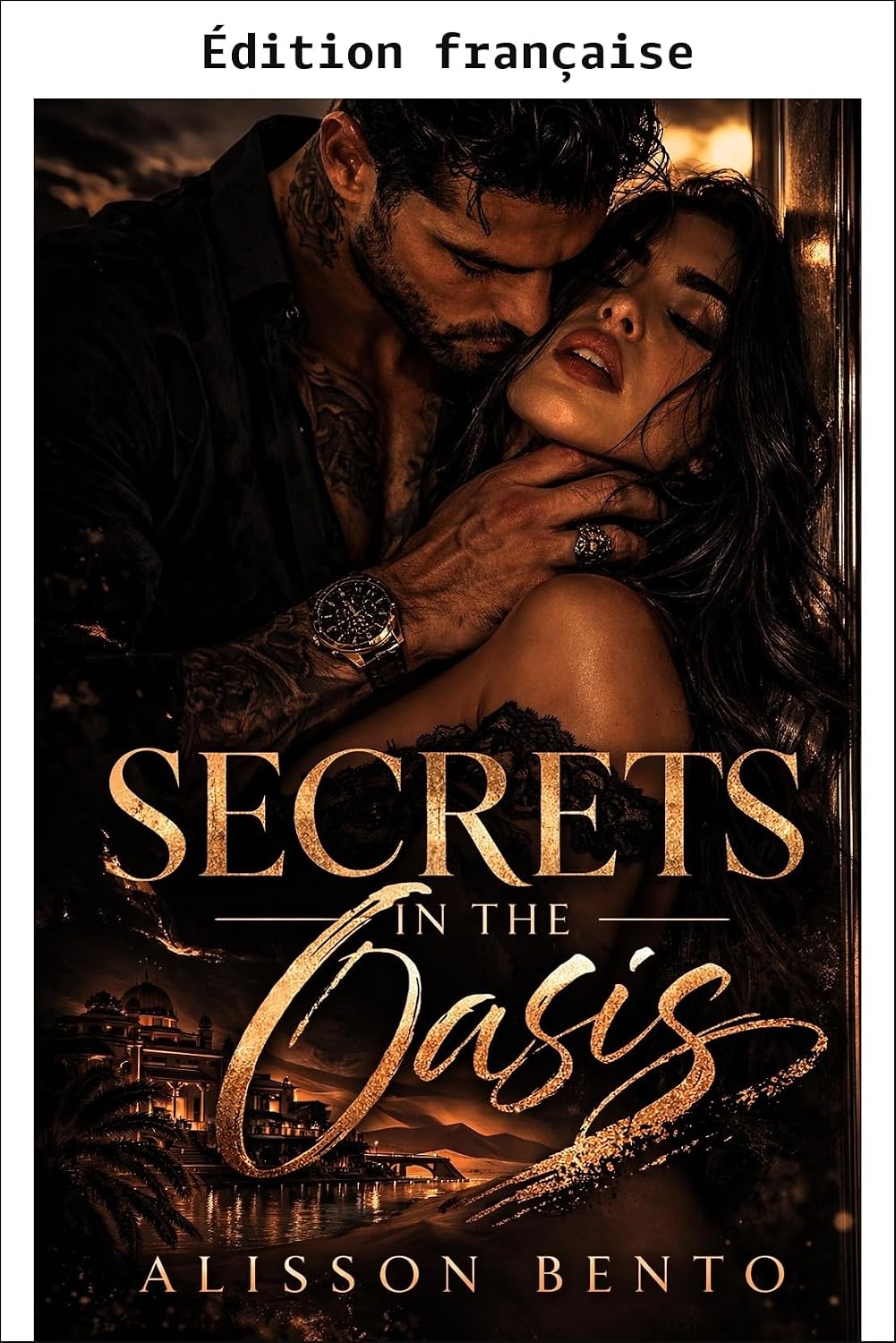 ler totalmente Secrets dans l'oasis (Tours de l'obsession) (French Edition)