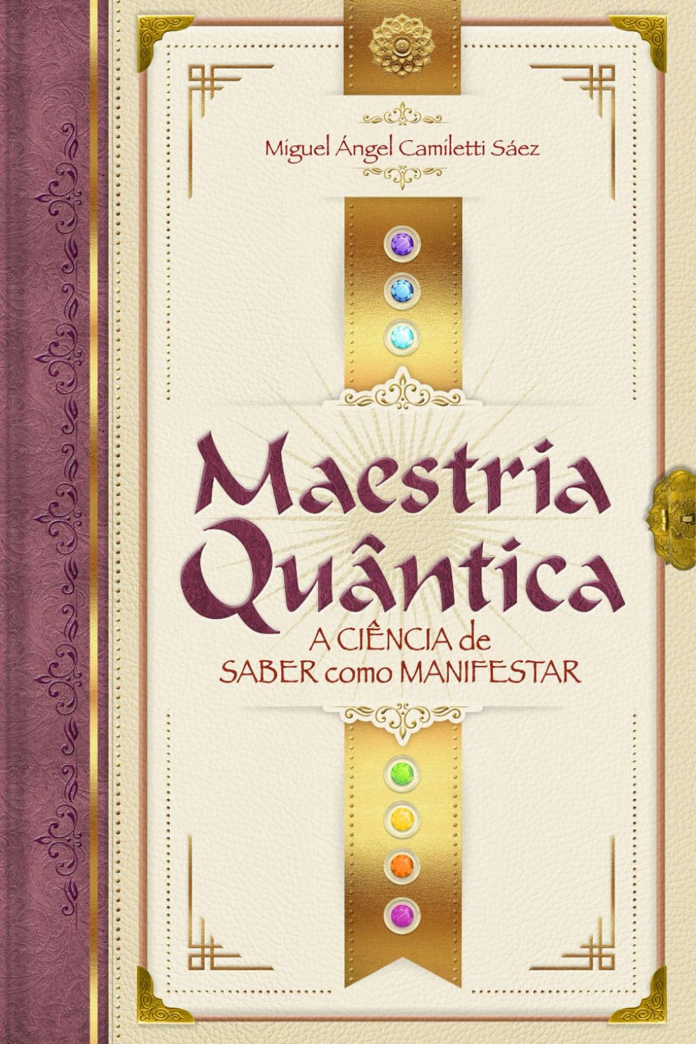 capítulo por capítulo baixar Maestria Quântica: A ciência de saber como manifestar (Portuguese Edition)