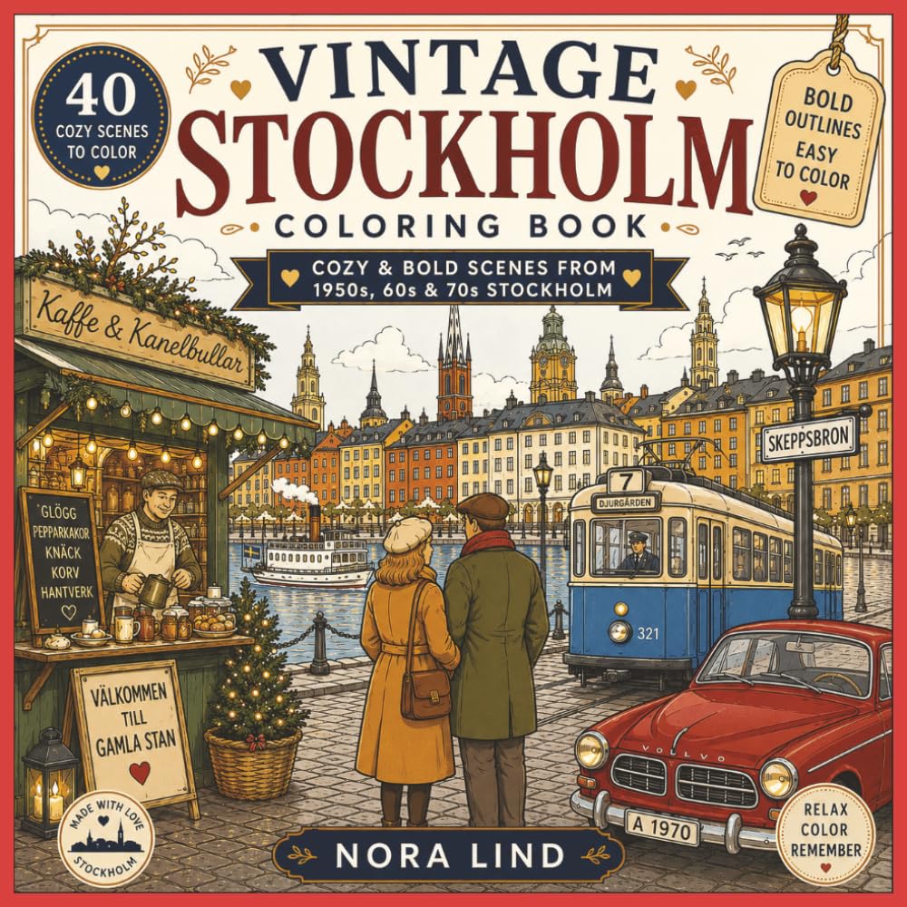 Vintage Stockholm Coloring Book: Cozy & Bold Scenes from 1950s, 60s & 70s Stockholm baixar o livro de graça
