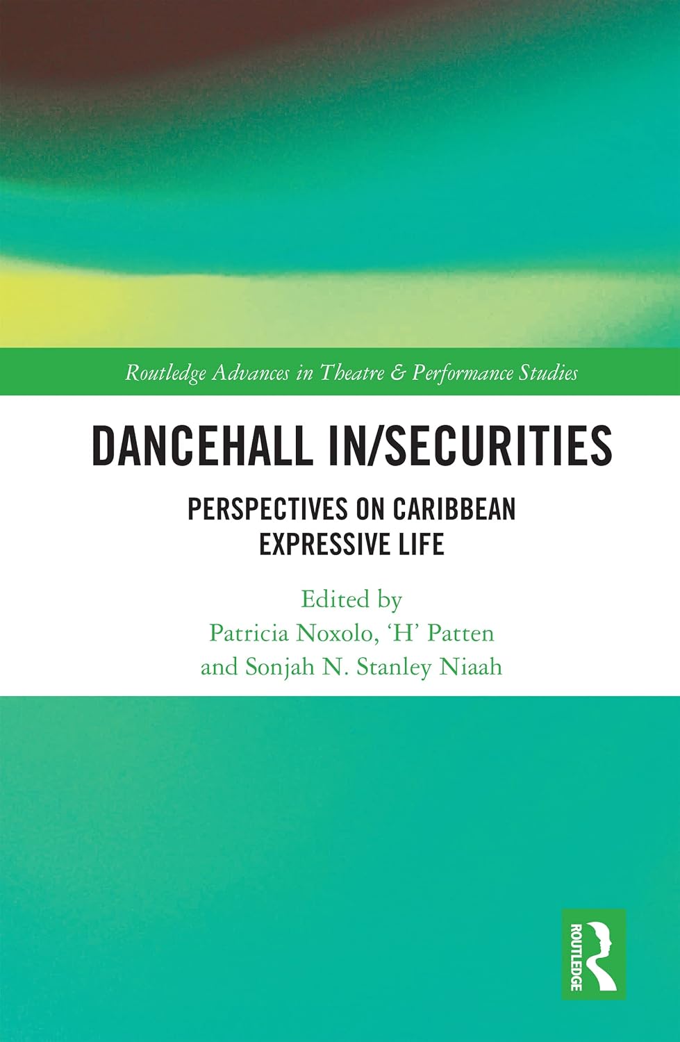 ler totalmente Dancehall In/Securities: Perspectives on Caribbean Expressive Life (Routledge Advances in Theatre & Performance Studies) (English Edition)