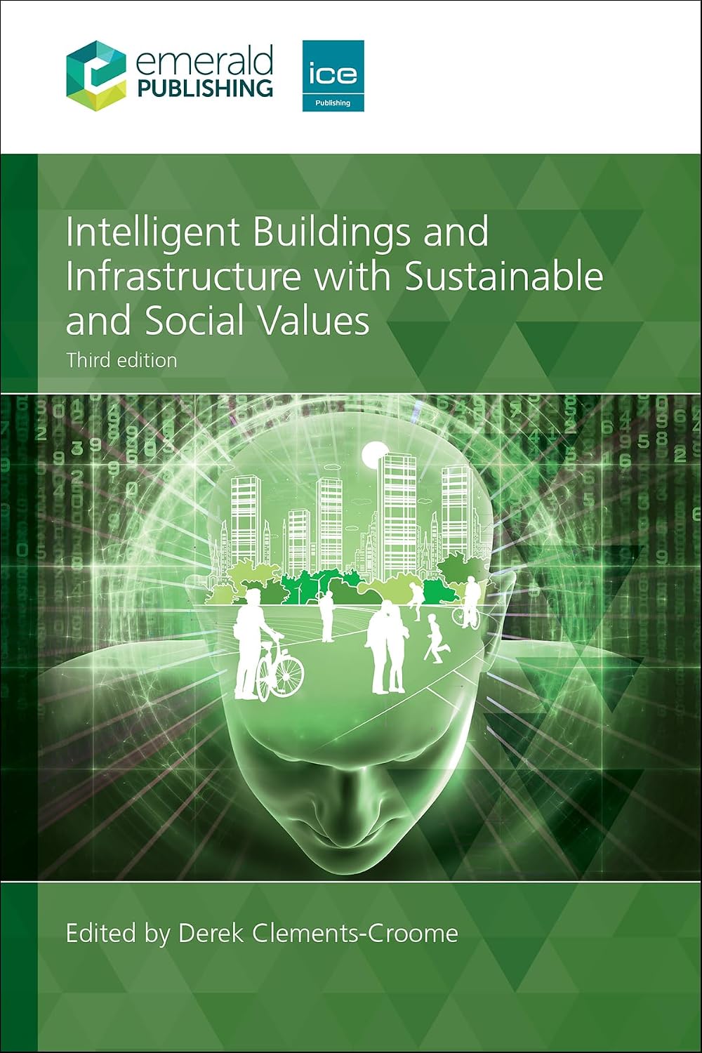 Intelligent Buildings and Infrastructure with Sustainable and Social Values (English Edition) baixar o livro de graça