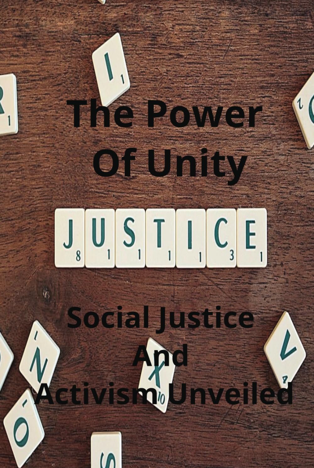 The Power Of Unity: Social Justice And Activism Unveiled baixar livro de graça