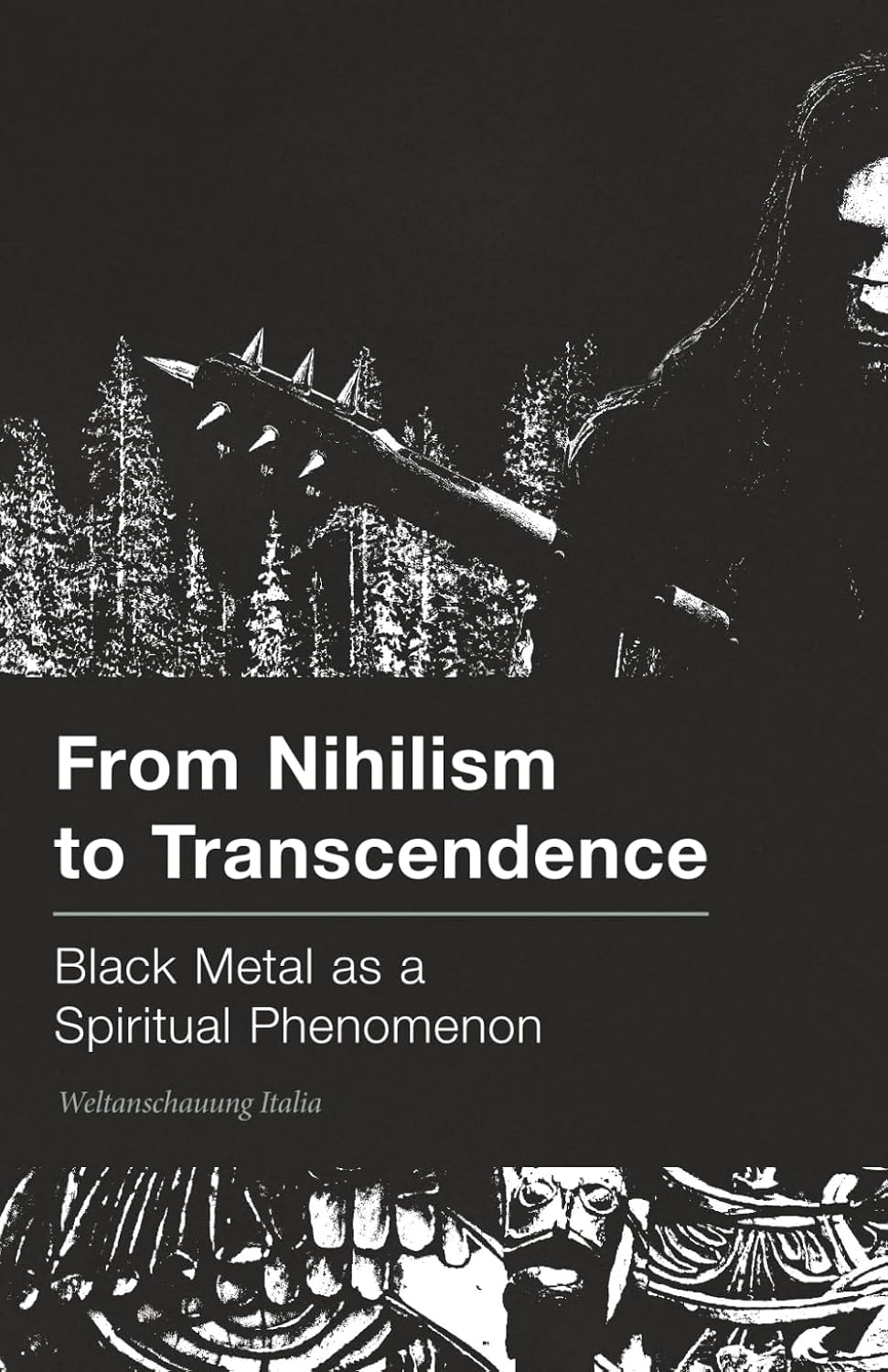 From Nihilism to Transcendence: Black Metal as a Spiritual Phenomenon baixar o livro de graça