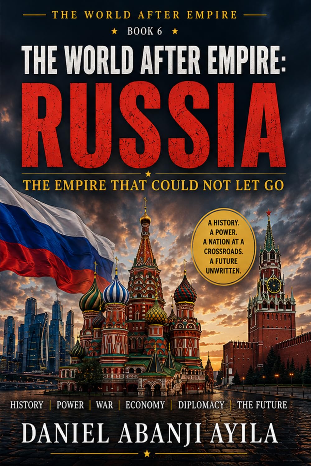 capítulo por capítulo baixar THE WORLD AFTER EMPIRE: RUSSIA: The Empire That Could Not Let Go