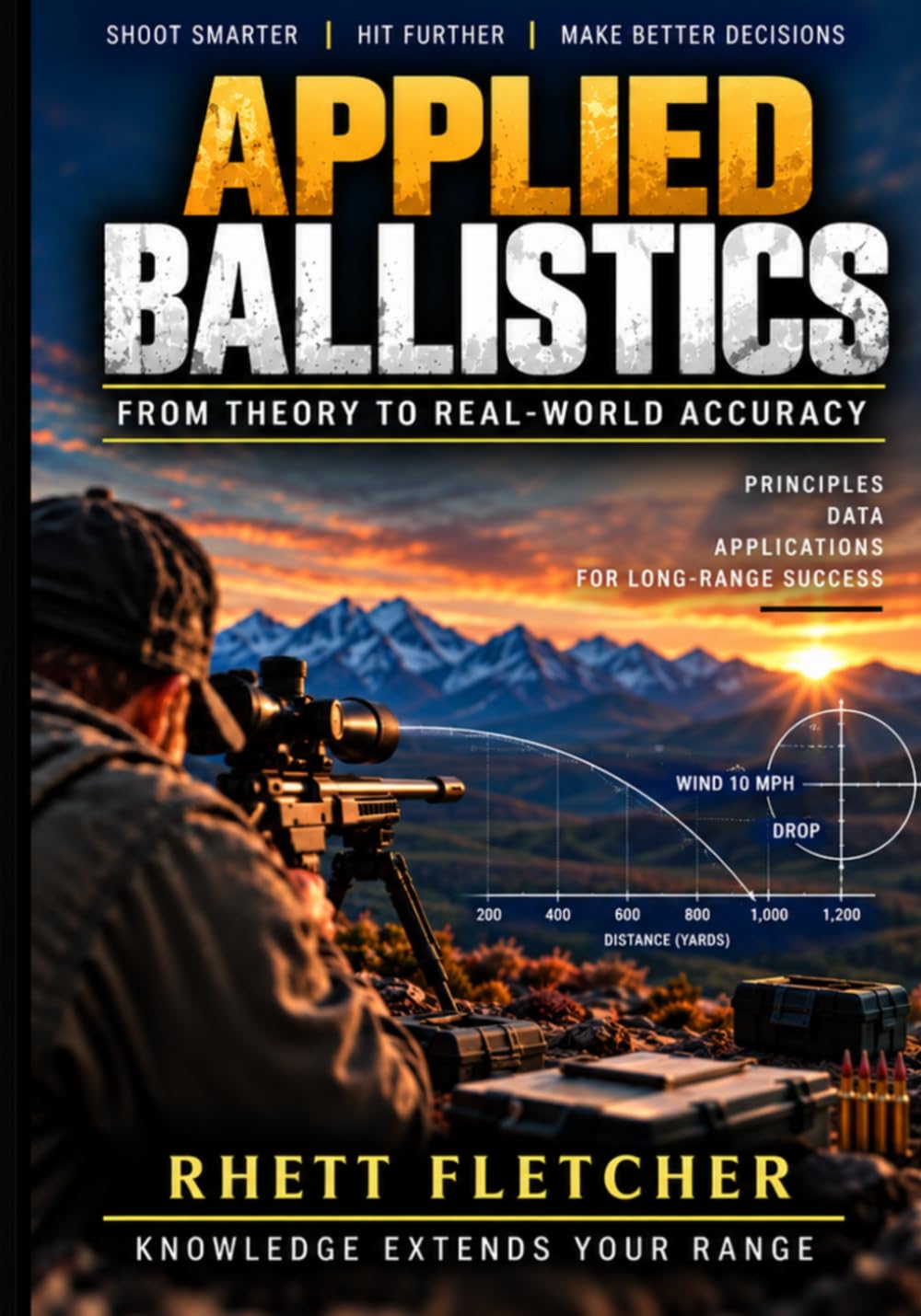 Applied Ballistics: A Practicle Guide to Projectile Flight, Prediction, Validation, and Field Application baixar livro de graça