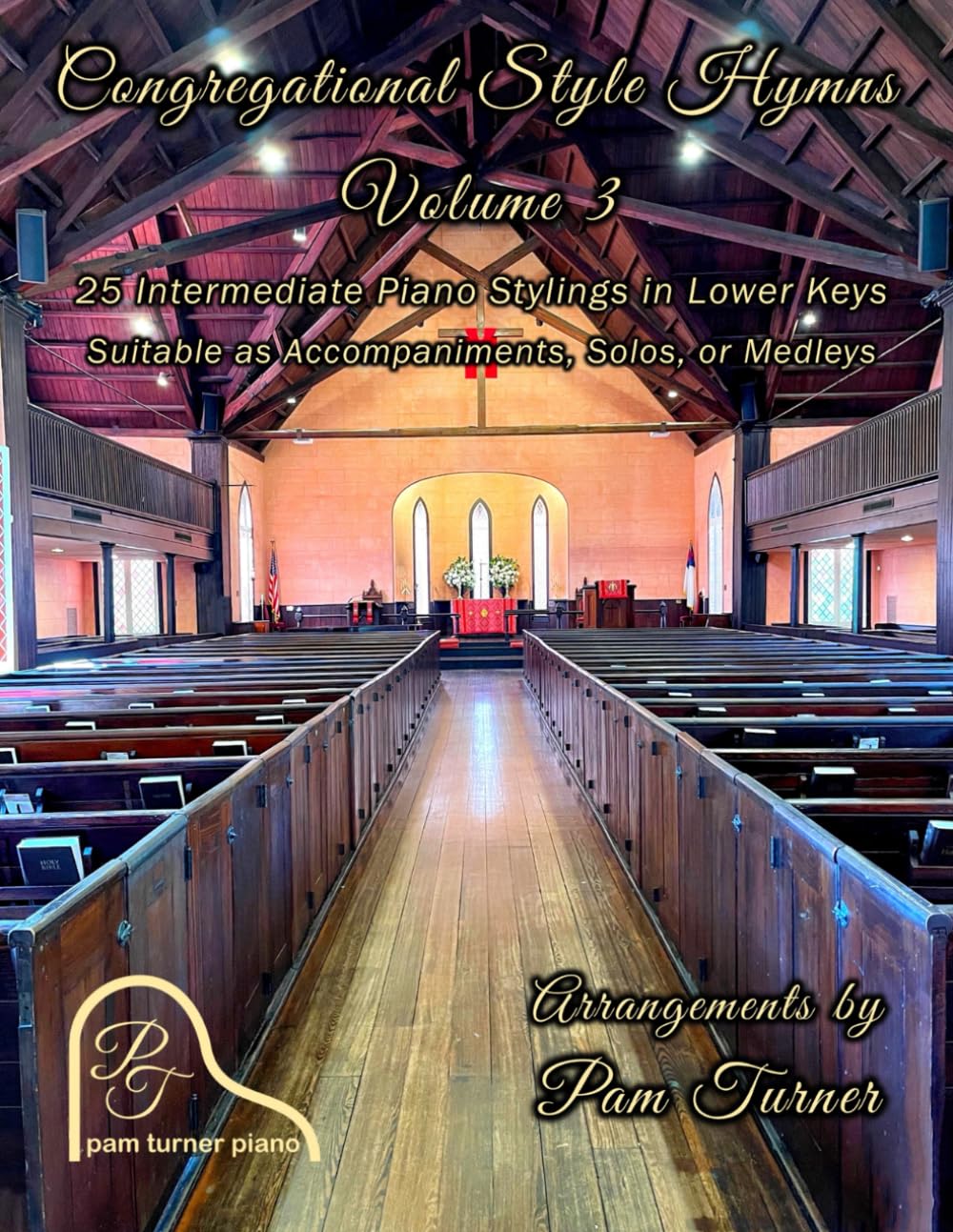 ler totalmente Congregational Style Hymns Volume 3: 25 Intermediate Piano Stylings in Lower Keys