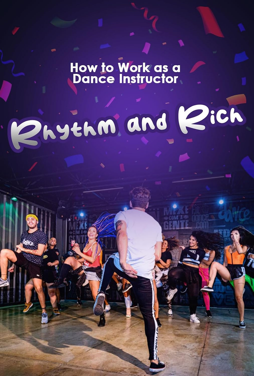 capítulo por capítulo baixar How to work as a dance instructor: Rhythm and Wealth (English Edition)