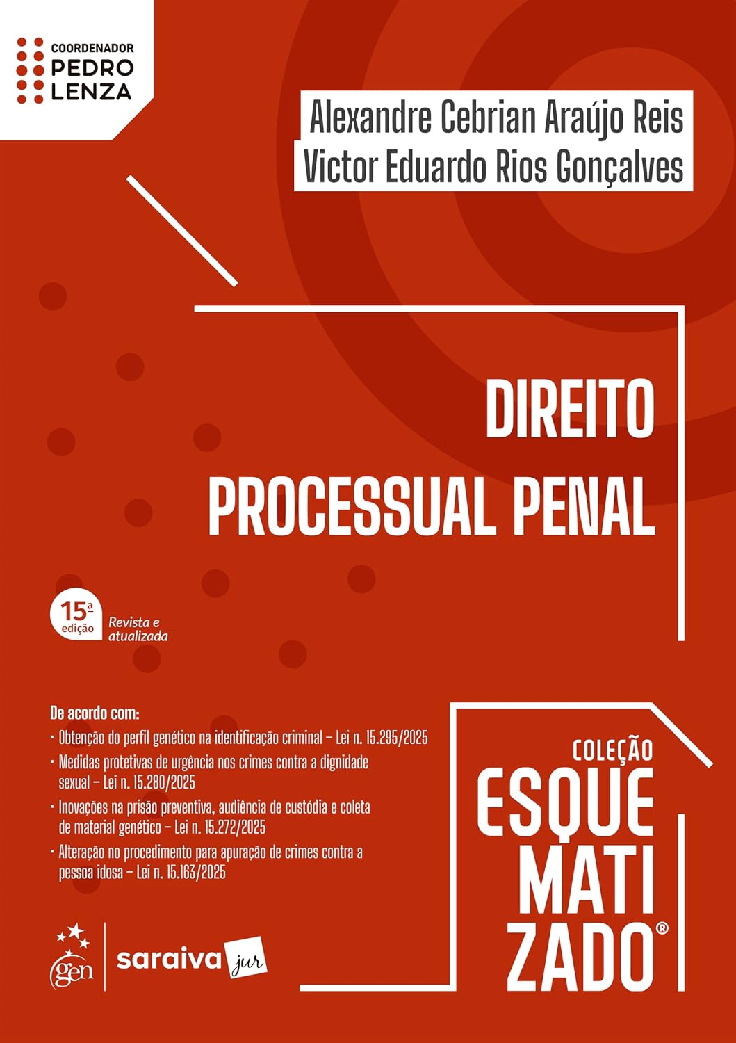 Direito Processual Penal - Coleção Esquematizado - 15ª Edição 2026
