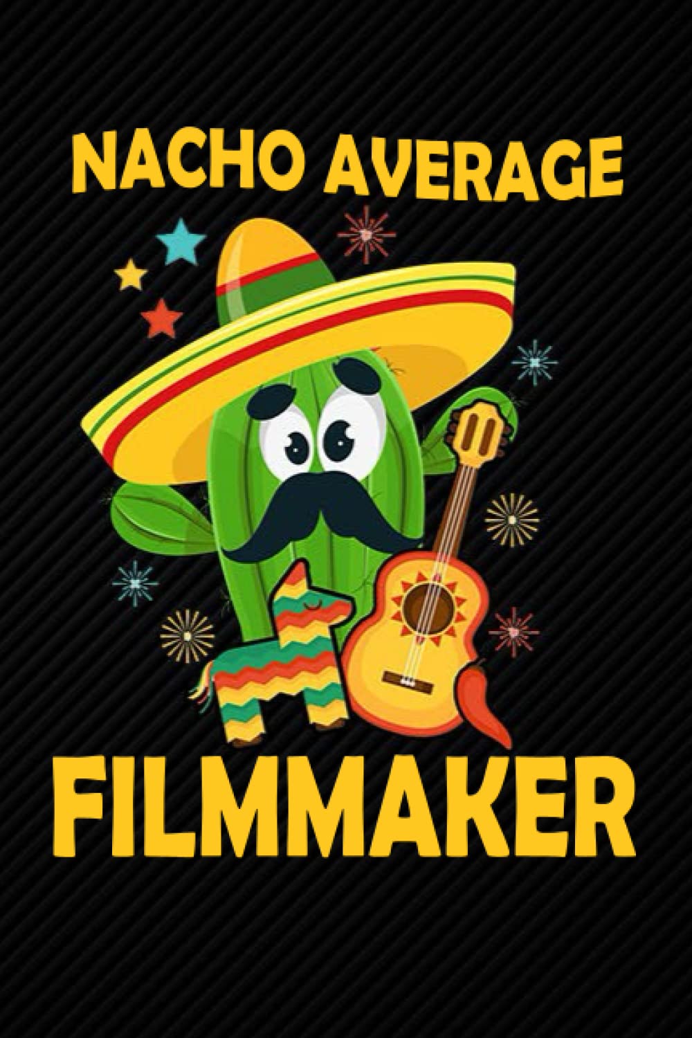 ler totalmente Nacho Average Filmmaker: Blank Lined Journal Notebook Planner - Filmmaker Gifts For Men Filmmaker Gifts For Men and Women Diary