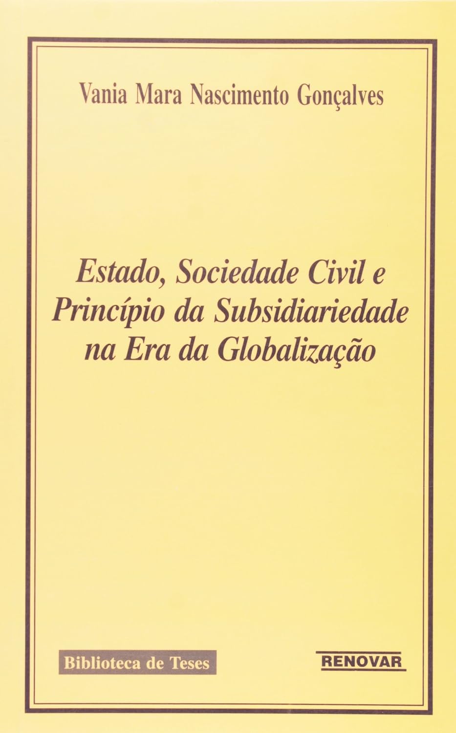 Estado, Sociedade Civil e Princípio da Subsidiariedade na Era da Globalização baixar livro de graça
