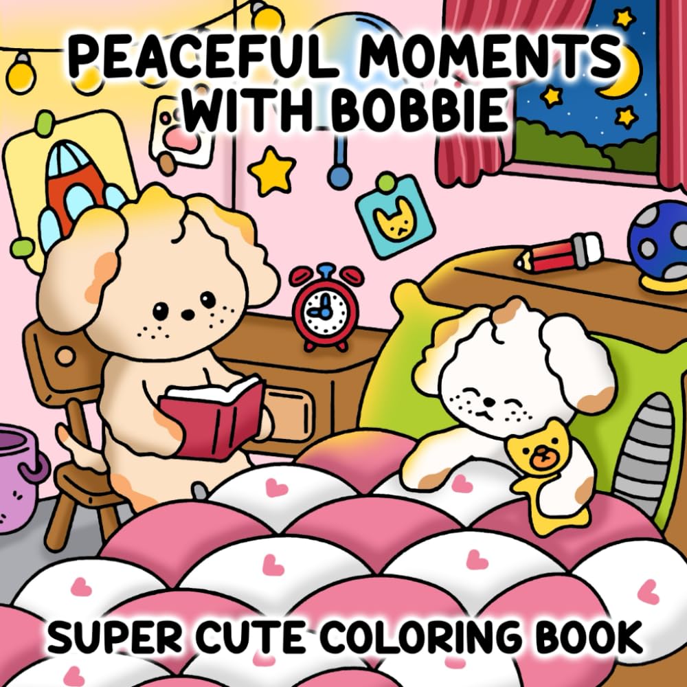 Peaceful Moments with Bobbie: Super Cute Coloring Book Featuring Calm, Cozy Scenes for Relaxation and Mindful Coloring baixar livro de graça