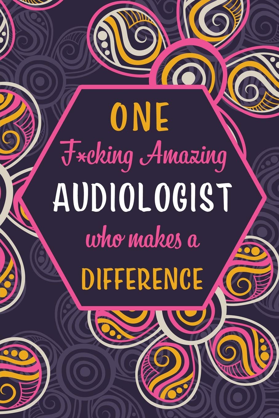 One F*cking Amazing Audiologist Engineer Who Makes A Difference: Blank Lined Pattern Journal/Notebook as Birthday, Mother's / Father's Day,... for Women, Friends, Office Coworkers & F baixar livro de graça