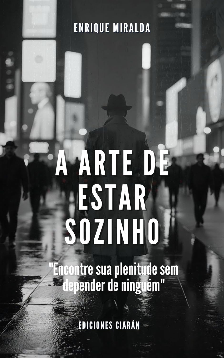 capítulo por capítulo baixar A arte de estar sozinho: "Encontre sua plenitude sem depender de ninguém"