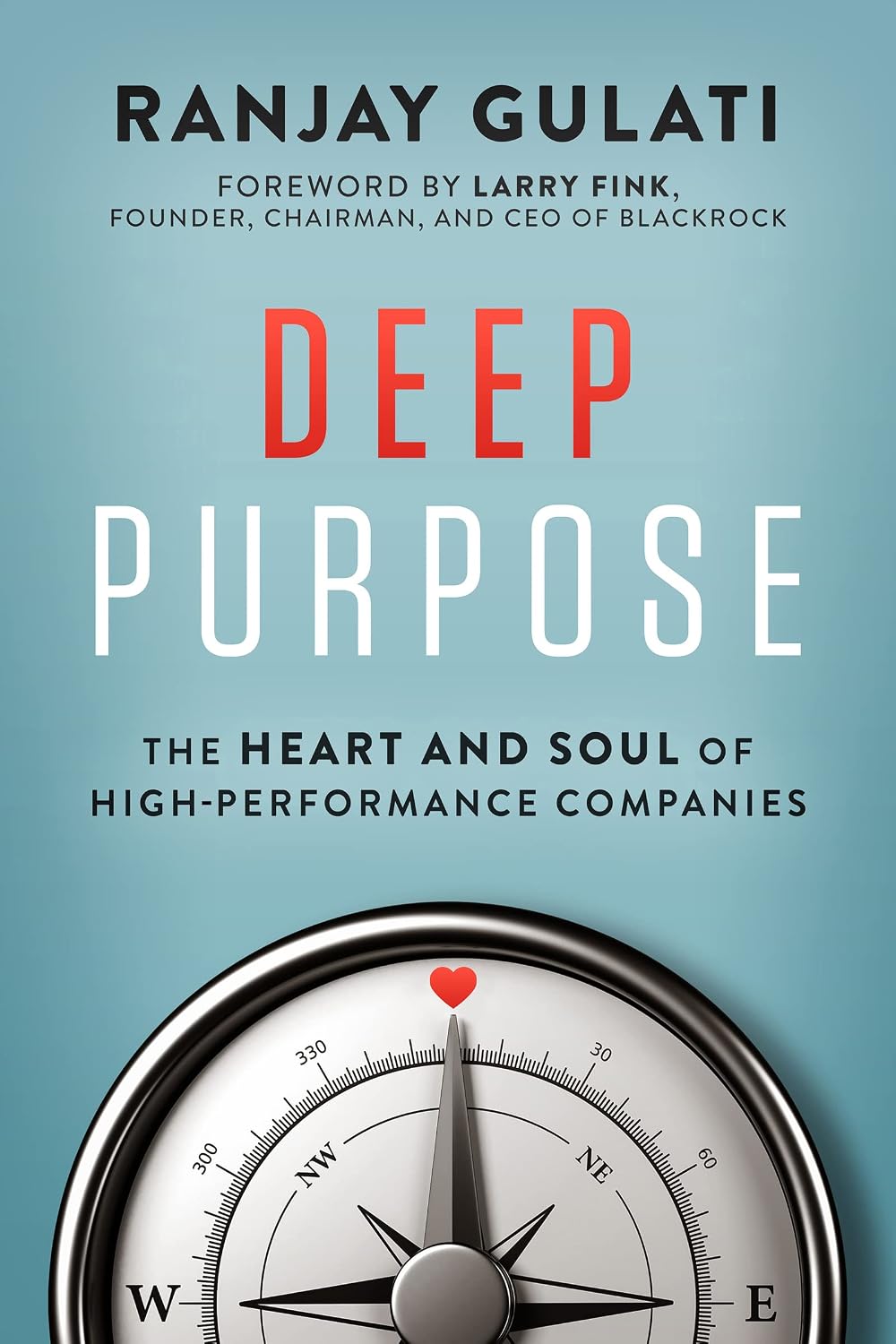 capítulo por capítulo baixar Deep Purpose: The Heart and Soul of High-Performance Companies (English Edition)