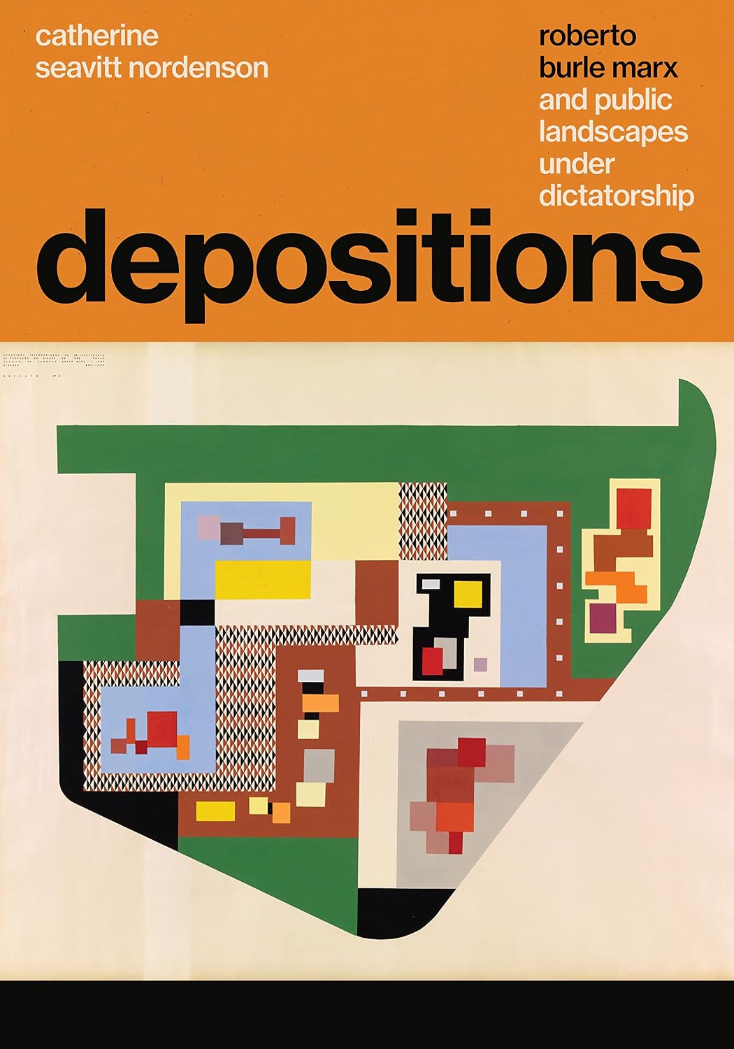 Depositions: Roberto Burle Marx and Public Landscapes under Dictatorship