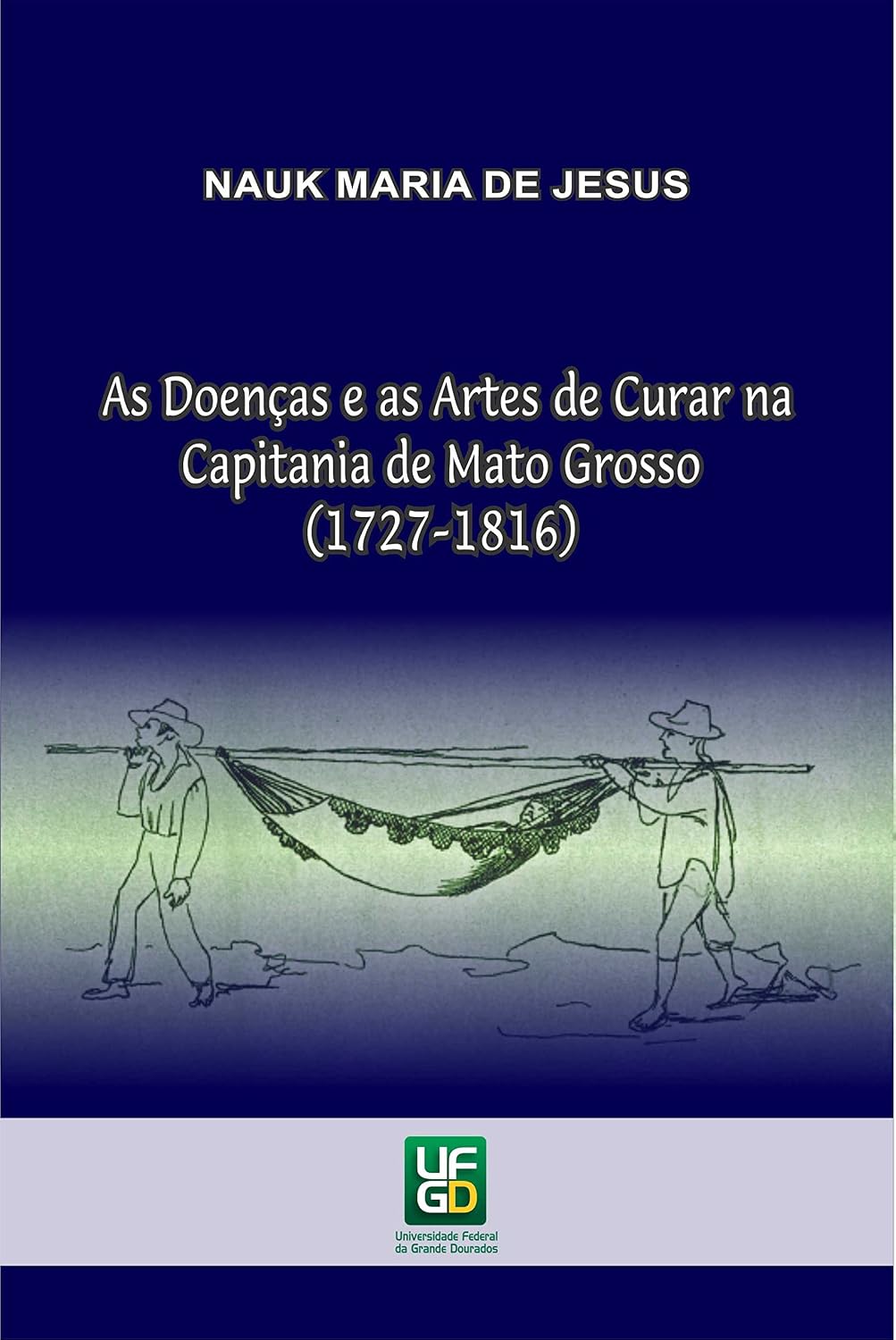capítulo por capítulo baixar As doenças e as artes de curar na Capitania de Mato Grosso (1727–1816)