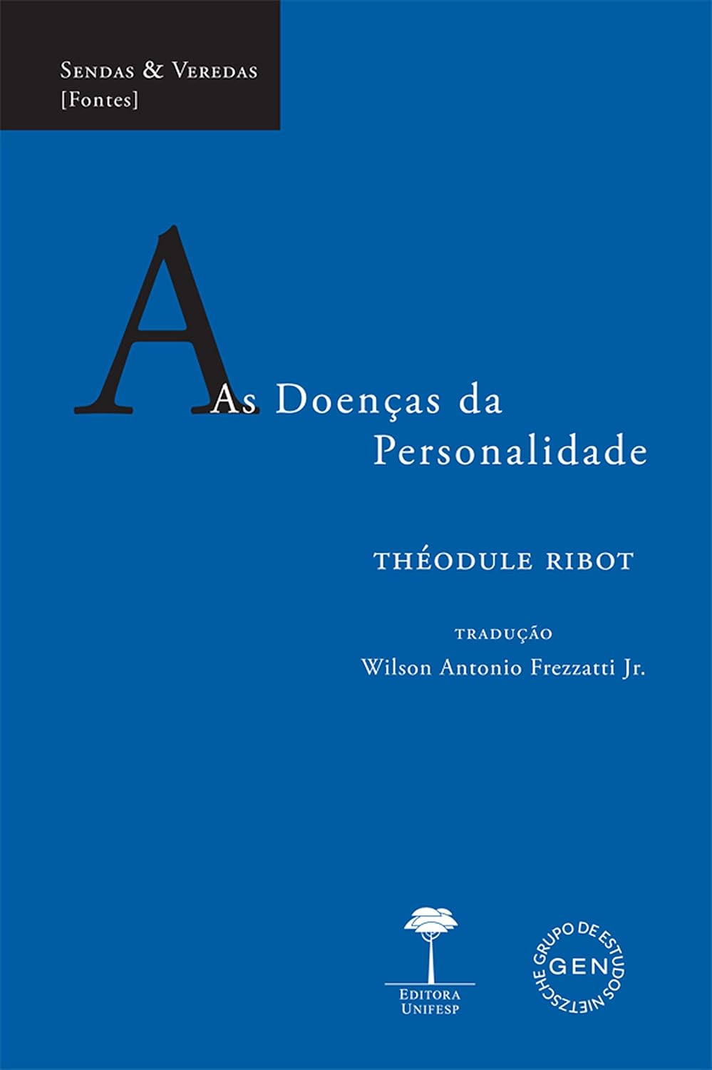 As Doenças da Personalidade (Sendas & Veredas) baixar livro de graça