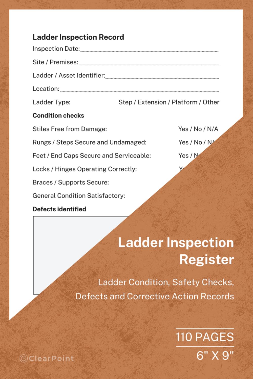 ler totalmente Ladder Inspection Register: Ladder Condition, Safety Checks, Defects and Corrective Action Records | 110 Pages | 6 × 9 Format: Workplace Ladder and... Facilities, Maintenance Teams and Workshops
