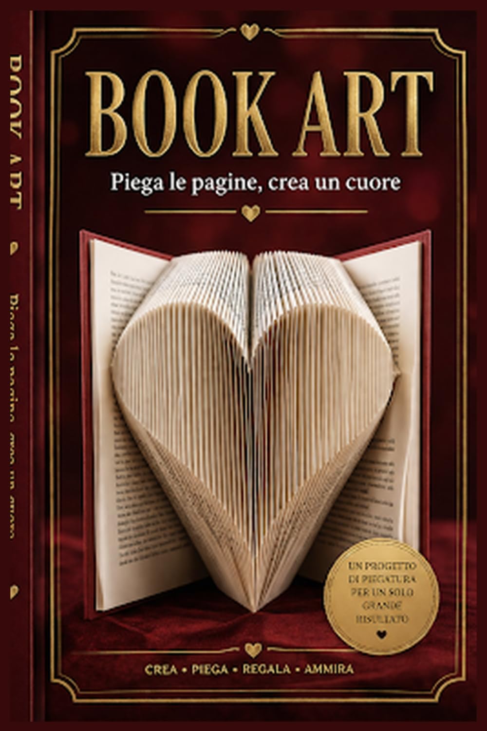 ler totalmente Book art: Piaga le pagine e crea un cuore (Italian Edition)