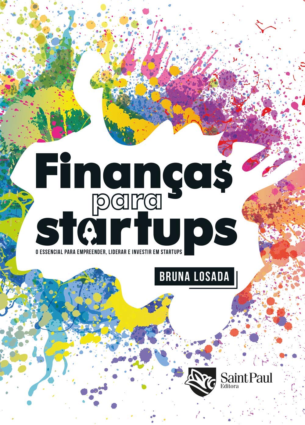 Finanças Para Startups: o Essencial Para Empreender, Liderar e Investir em Startups baixar o livro de graça