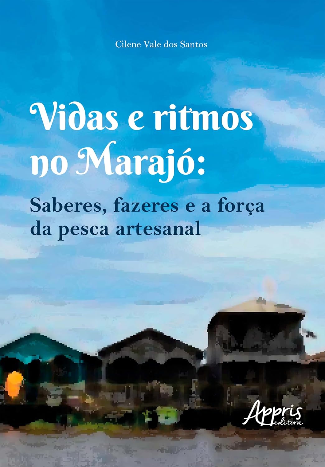 capítulo por capítulo baixar Vidas e Ritmos no Marajó: Saberes, Fazeres e a Força da Pesca Artesanal