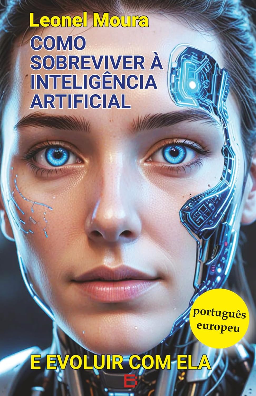 Como sobreviver à Inteligência Artificial: e evoluir com ela baixar o livro de graça