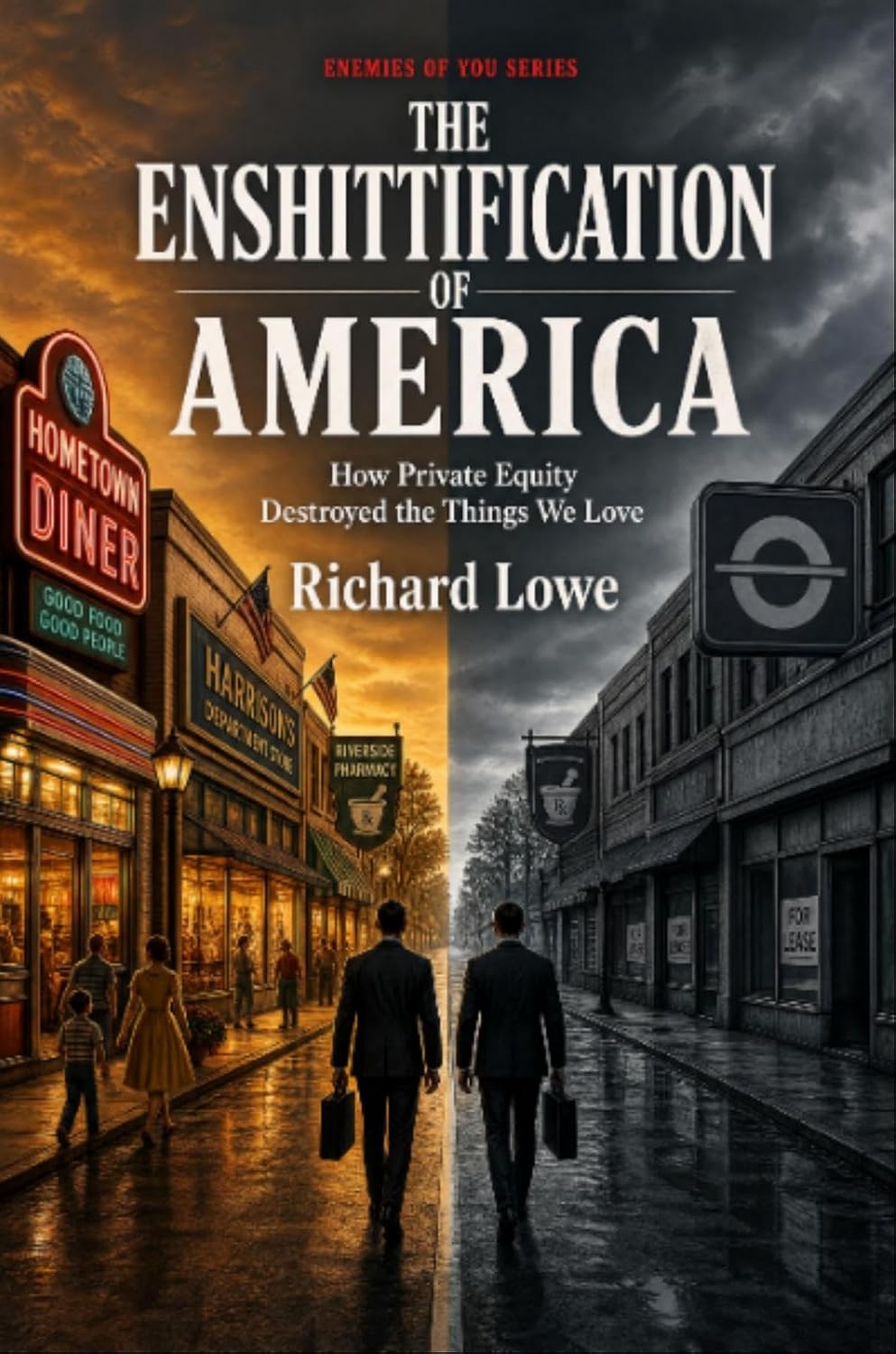 ler totalmente The Enshittification of America: How Private Equity Destroyed the Things We Love (Enemies of You) (English Edition)