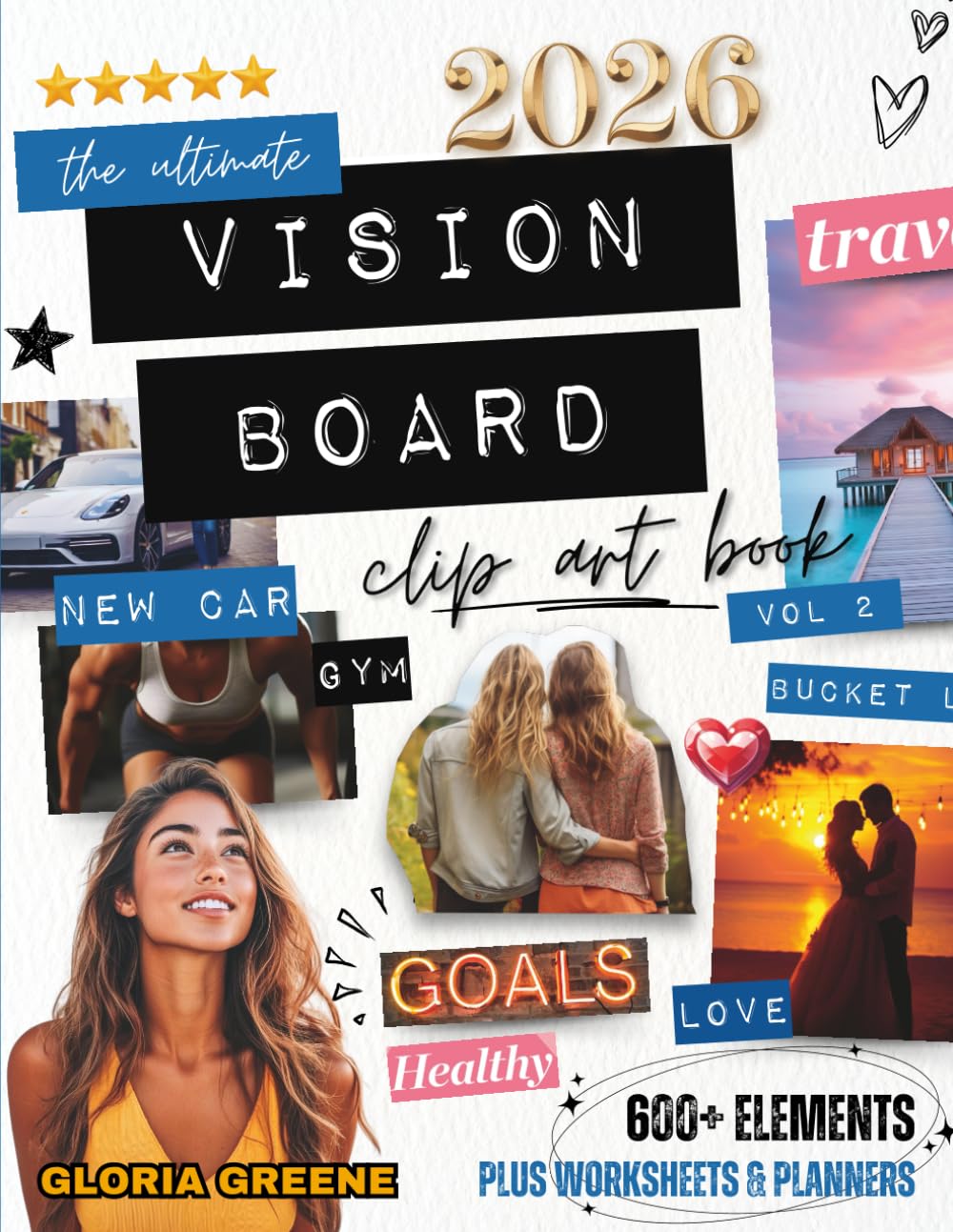 capítulo por capítulo baixar The Ultimate Vision Board Clip Art Book Vol 2: Manifest Your Perfect Life With 600+ Inspirational Images, Powerful Words, Quotes and Affirmations For Women (2026 Vision Board Supplies)