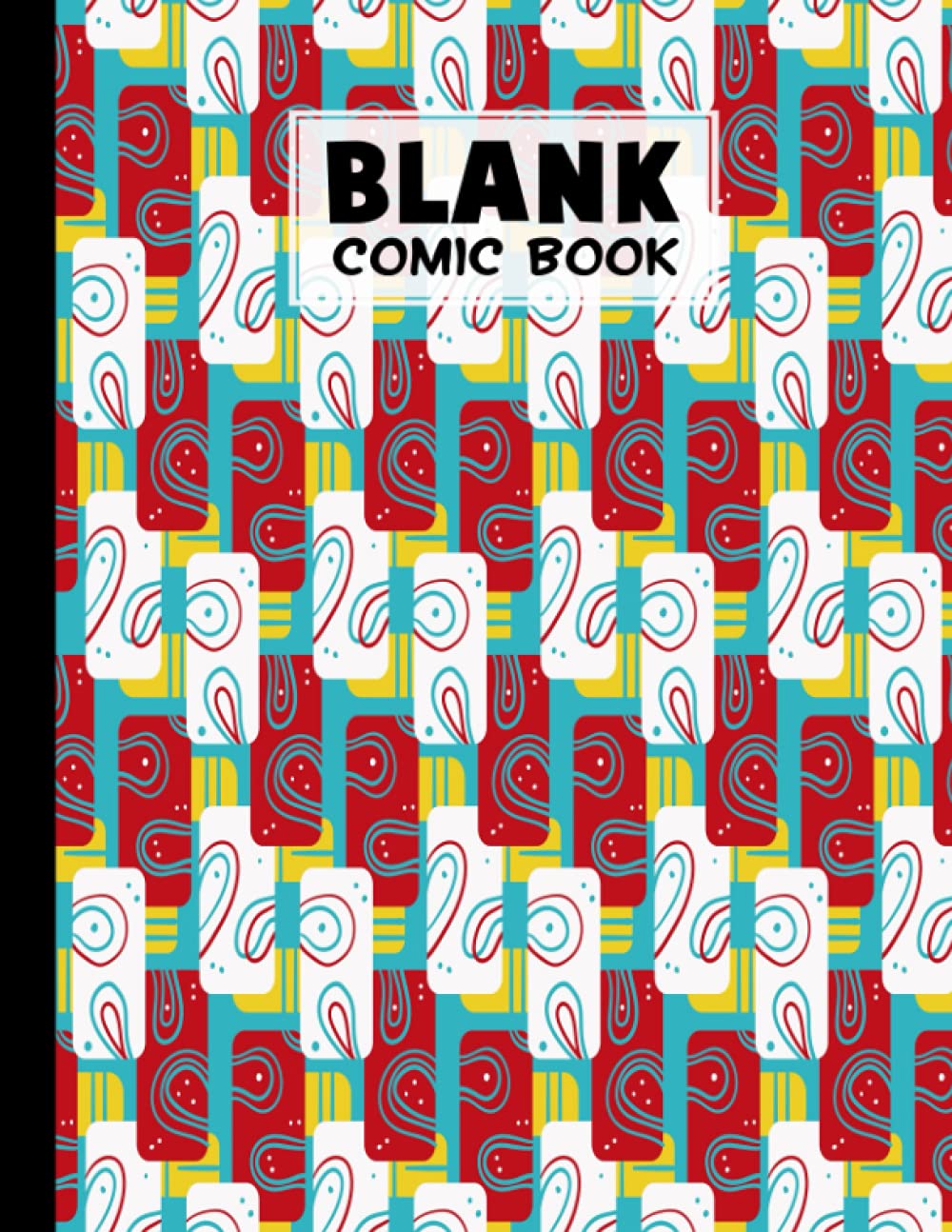 Blank Comic Book: Rectangles Cover, Draw Your Own Comics - 120 Pages of Fun and Unique Templates - A Large 8.5" x 11" Notebook by Grete Hubner baixar livro de graça