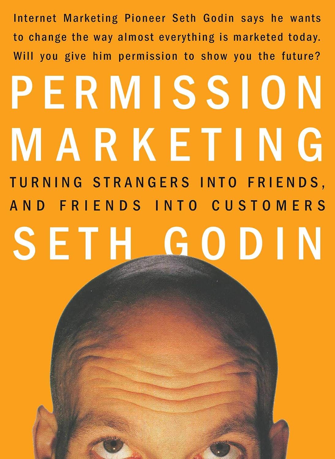 capítulo por capítulo baixar Permission Marketing: Turning Strangers Into Friends And Friends Into Customers (A Gift for Marketers) (English Edition)