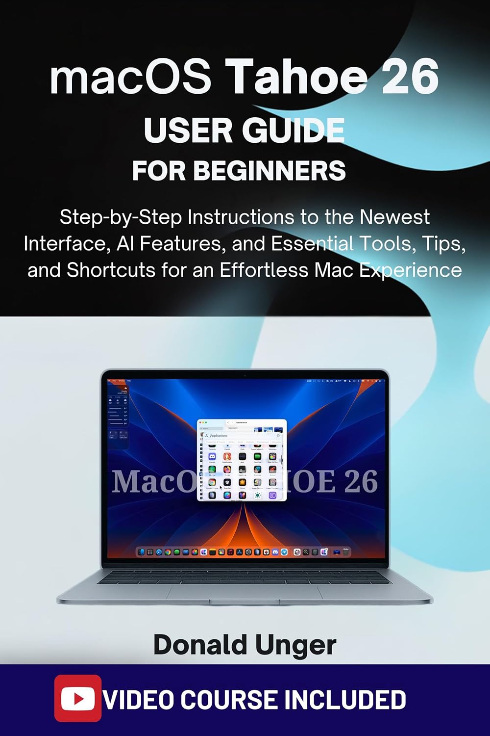 capítulo por capítulo baixar macOS Tahoe 26 User Guide for Beginners: Step-by-Step Instructions to the Newest Interface, AI Features, and Essential Tools, Tips, and Shortcuts for an Effortless Mac Experience (English Edition)