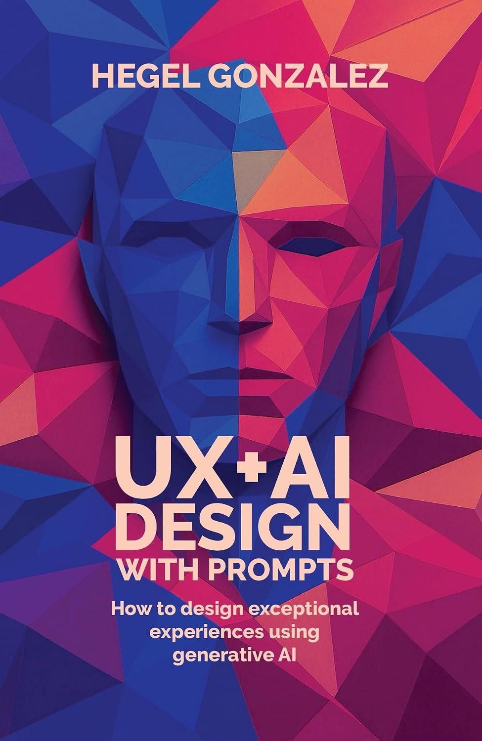 UX+AI DESIGN WITH PROMPTS: How to Create Exceptional Experiences with Generative AI (English Edition) baixar livro de graça