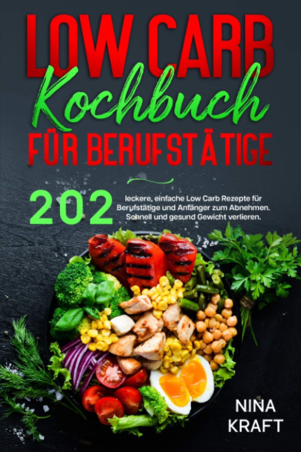 ler totalmente Low Carb Kochbuch für Berufstätige: 202 leckere, einfache Low Carb Rezepte für Berufstätige und Anfänger zum Abnehmen. Schnell und gesund Gewicht verlieren.