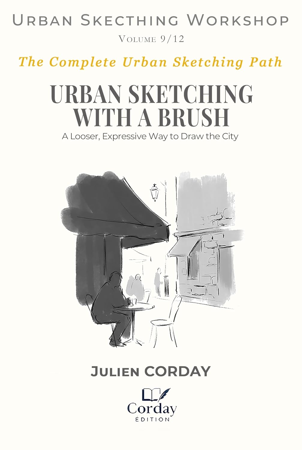 URBAN SKETCHING WITH A BRUSH: A Looser, Expressive Way to Draw the City (Drawing Workshop Book 19) (English Edition) baixar o livro de graça