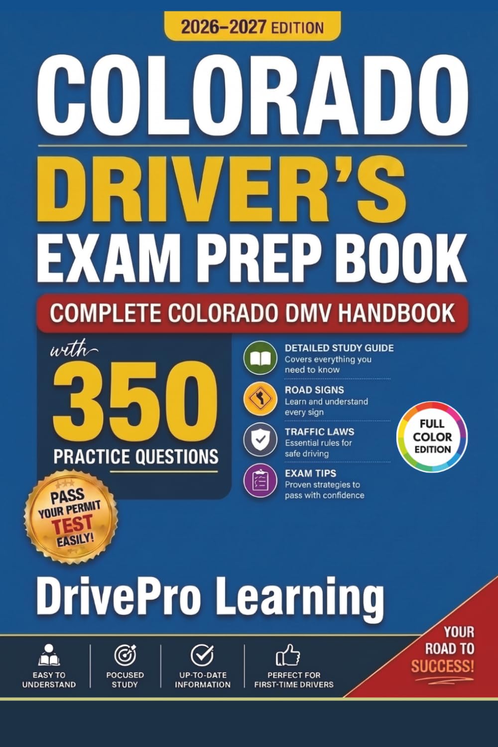 ler totalmente Colorado Driver's Exam Prep Book: Complete Colorado DMV Handbook with Road Signs, Traffic Laws, & Study Tips to Pass the Permit Test Easily (Full Color Edition)