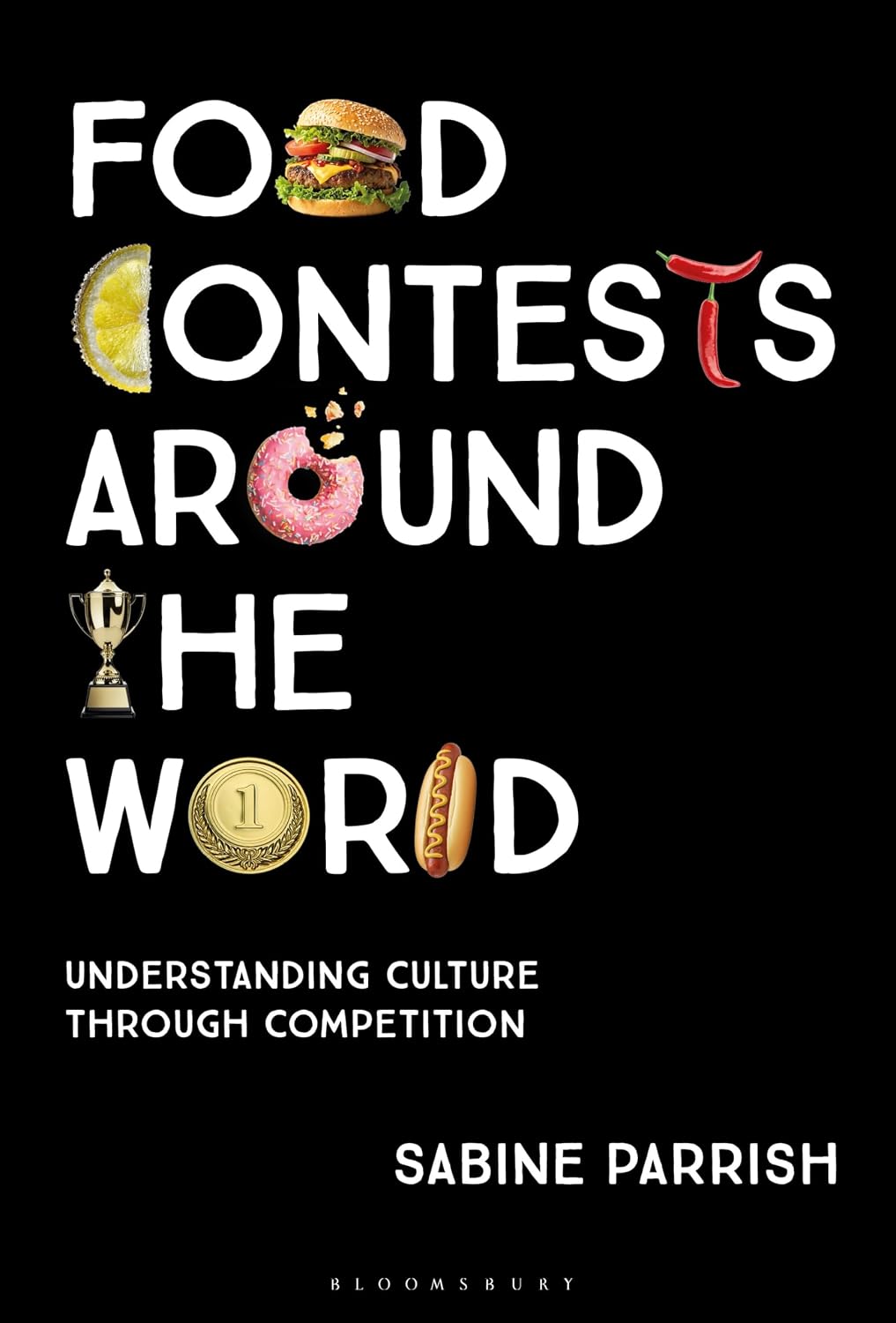 Food Contests Around the World: Understanding Culture Through Competition (English Edition) baixar livro de graça