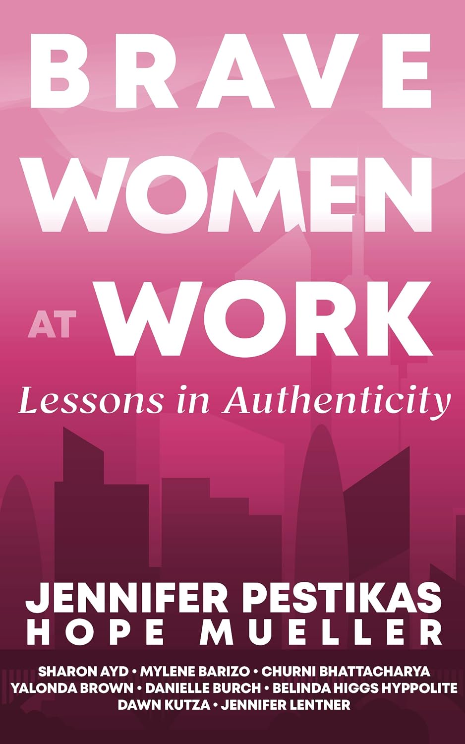 Brave Women at Work Lessons in Authenticity (English Edition) baixar livro de graça